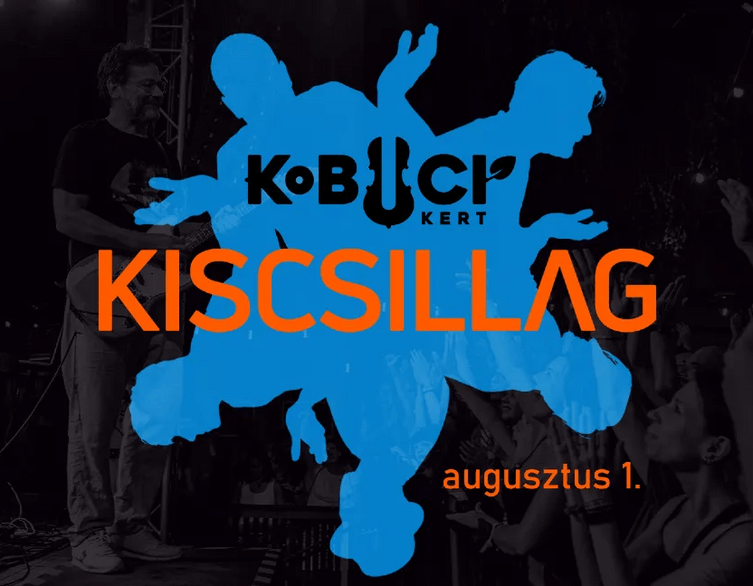 Kiscsillag 20 éves jubileumi koncert a Kobuci Kertben