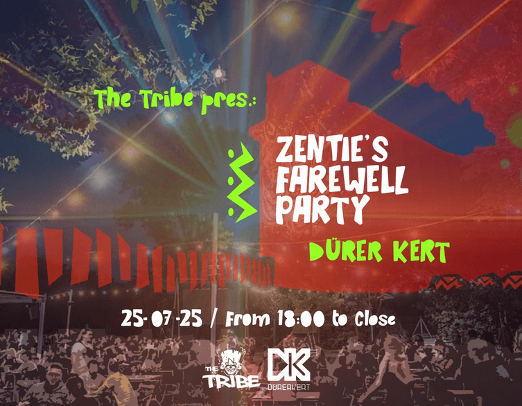 Zentie – Búcsúbuli a Dürer Kertben