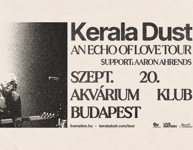 A Kerala Dust szeptember 20-án örvényként ragadja magával az Akvárium Klub közönségét