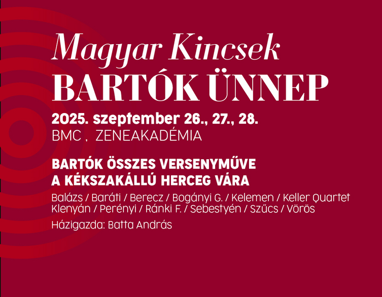 Magyar Kincsek Bartók Ünnep 2025