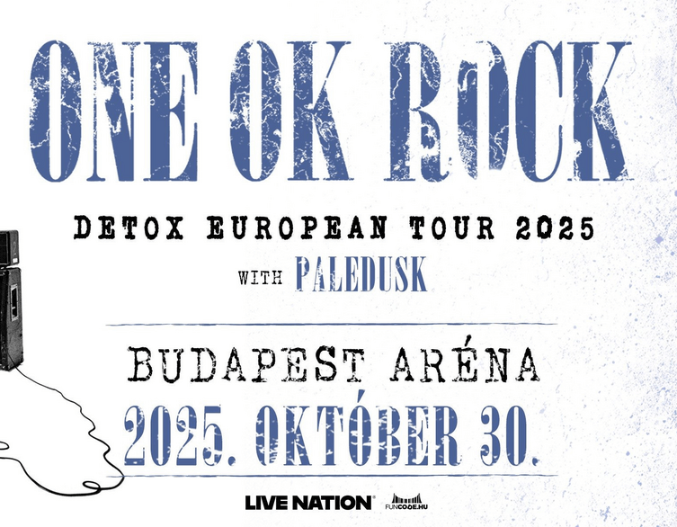 One Ok Rock - Budapest Aréna