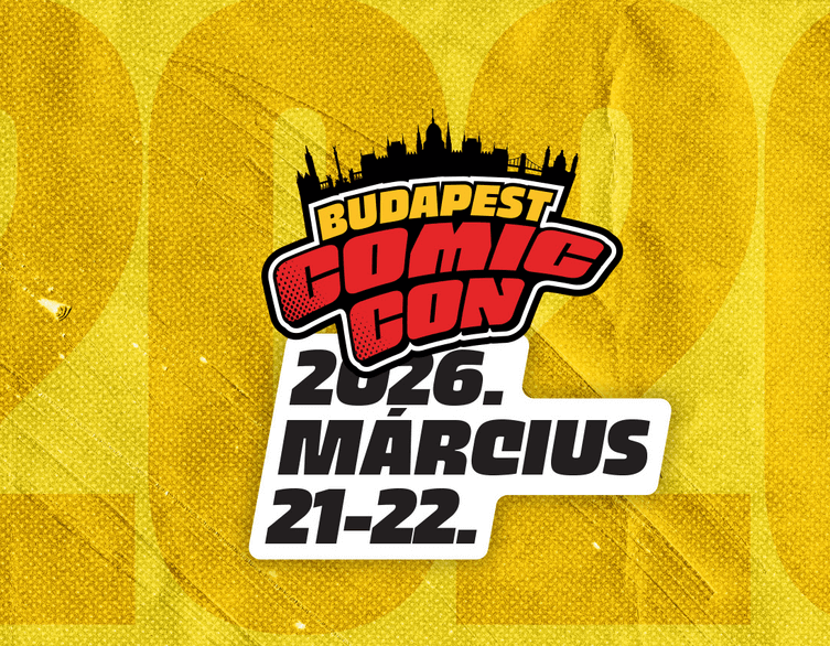 Budapest Comic Con 2026 – Két nap, amikor életre kel a popkultúra a Hungexpón